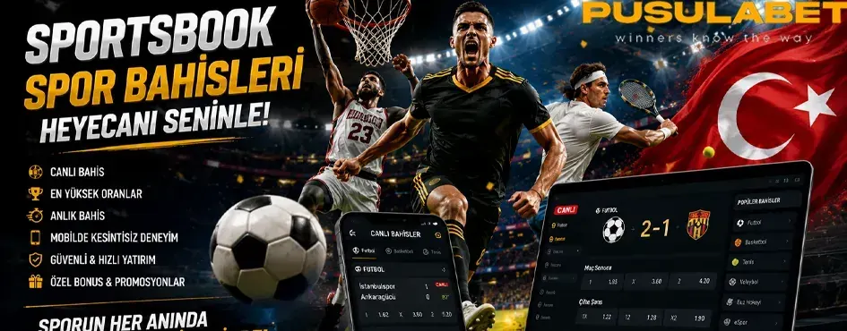 Sportsbook: spor bahisleri heyecanı seninle